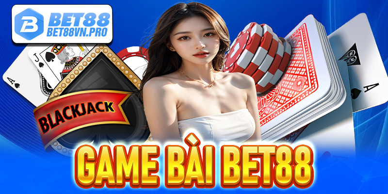 game bài Bet88