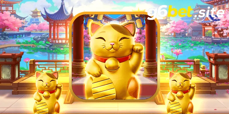 Lucky Neko Tại G6BET – Slot Game 32.400 Cách Thắng, Jackpot 5527x